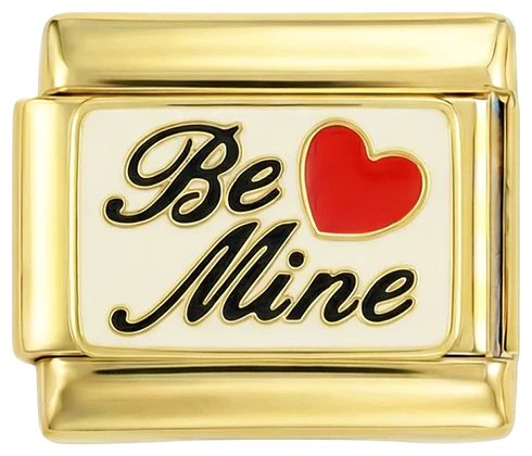 Be Mine on White Plate on Gold